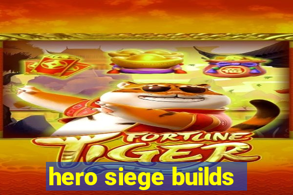 hero siege builds